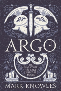 Blades of Bronze 1: Argo - Mark Knowles