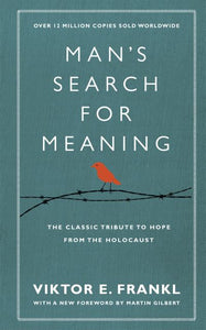 Man's Search For Meaning - Viktor E. Frankl (Hardcover)