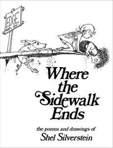 Where the Sidewalk Ends - Shel Silverstein (Hardcover)