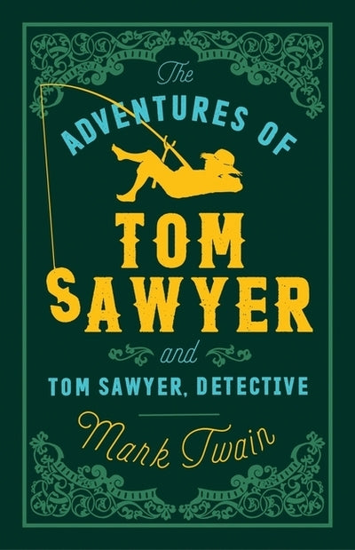 Adventures Tom Sawyer & Tom Sawyer Detective - Mark Twain