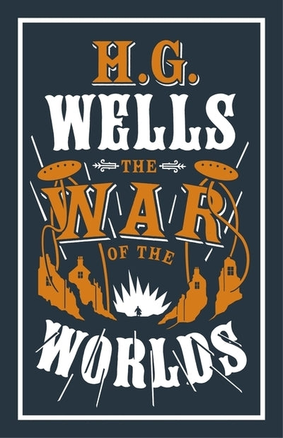 War Of The Worlds - H.G. Wells