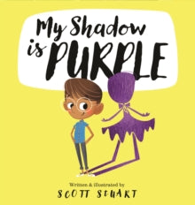 My Shadow is Purple - Scott Stuart (Hardcover)