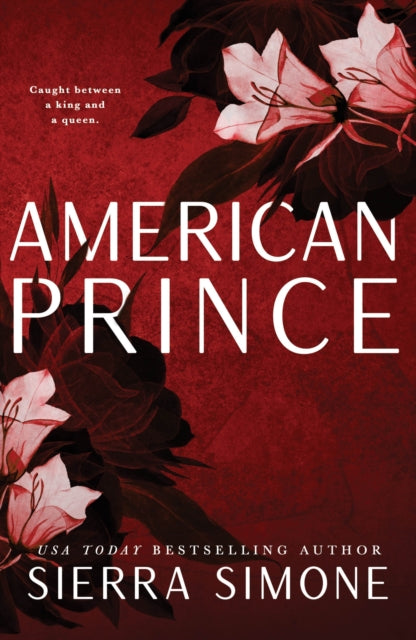 New Camelot: American Prince - Sierra Simone
