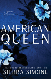 New Camelot: American Queen - Sierra Simone