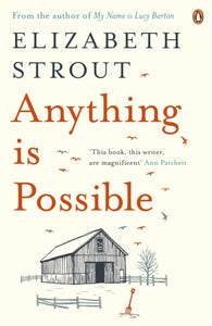 Anything Is Possible - Elizabeth Strout