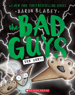 Bad Guys 12: Bad Guys in the One?! - Aaron Blabey
