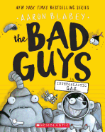 Bad Guys 5: Bad Guys in Intergalactic Gas - Aaron Blabey