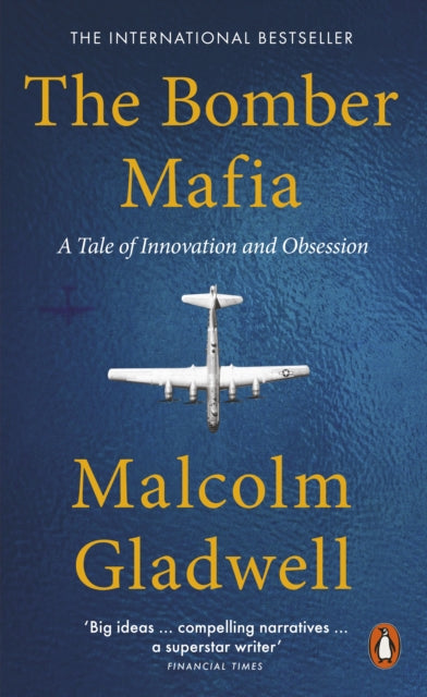 Bomber Mafia - Malcolm Gladwell
