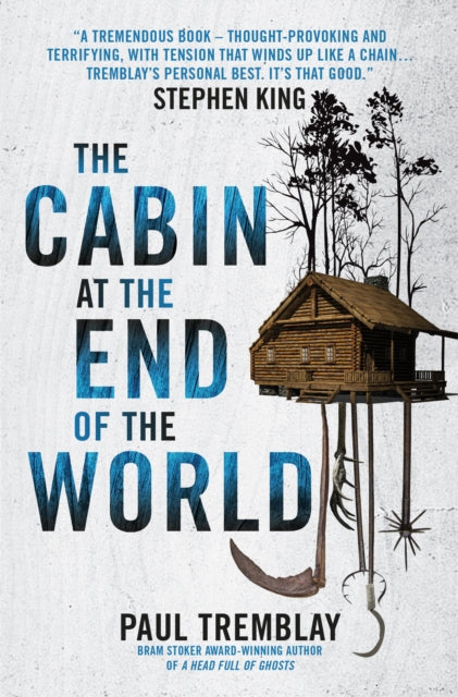 Cabin at the End of the World - Paul Tremblay