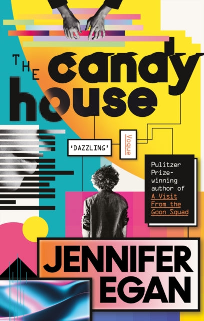Candy House - Jennifer Egan