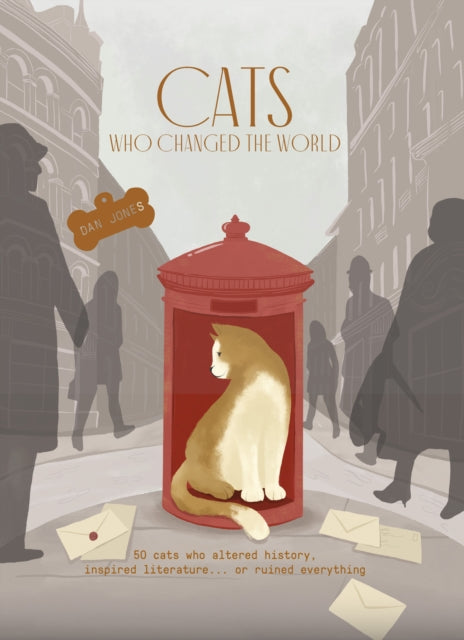 Cats Who Changed the World - Dan Jones (Hardcover)