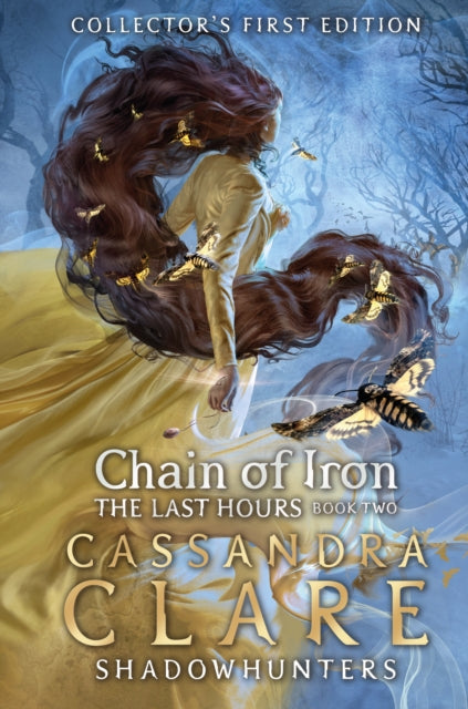 Last Hours 2: Chain of Iron - Cassandra Clare