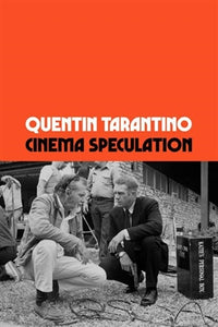 Cinema Speculation - Quentin Tarantino (Hardcover)