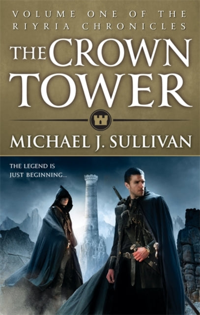 Riyria Chronicles 1: The Crown Tower - Michael J. Sullivan