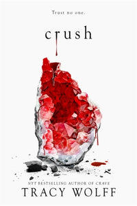 Crave 2: Crush - Tracy Wolff