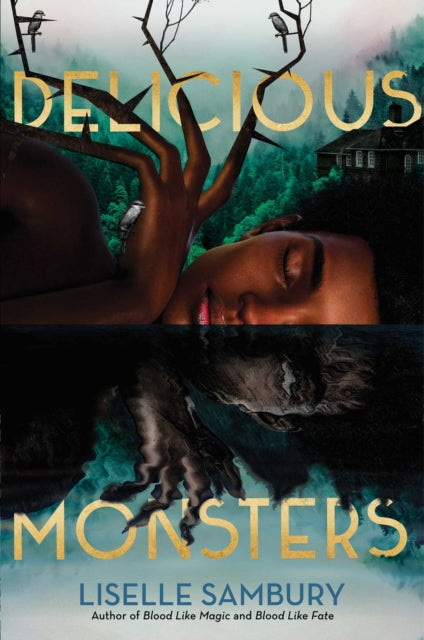 Delicious Monsters - Liselle Sambury (Hardcover)