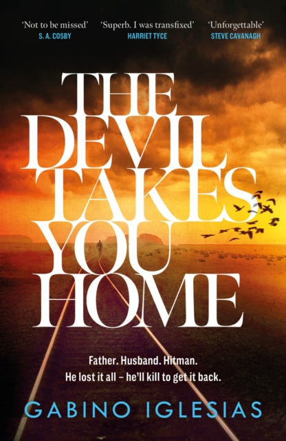 Devil Takes You Home - Gabino Iglesias
