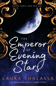 Bargainers 2.5: The Emperor of Evening Stars - Laura Thalassa