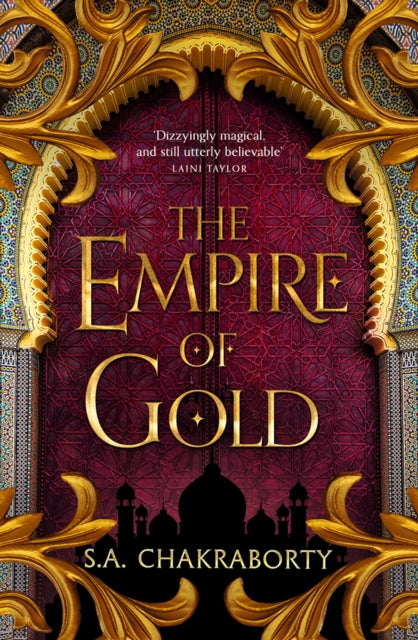 Daevabad 3: Empire of Gold - S.A. Chakraborty