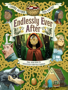 Endlessly Ever After - Laurel Snyder (Hardcover)