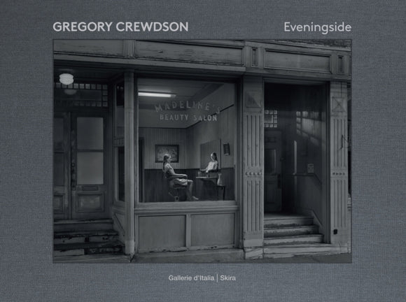 Eveningside 2012-2022 - Gregory Crewdson (Hardcover)