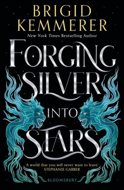 Forging Silver into Stars - Brigid Kemmerer