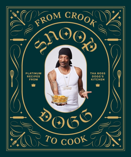 From Crook to Cook - Snoop Dogg (Hardcover)