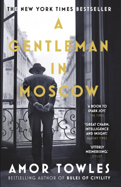 Gentleman in Moscow - Amor Towles