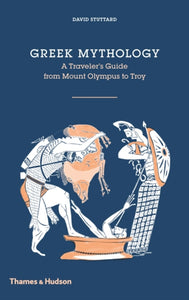 Greek Mythology - David Stuttard (Hardcover)