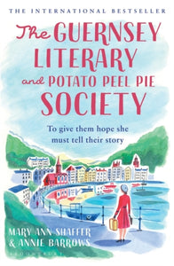 Guernsey Literary and Potato Peel Pie Society - Mary Ann Shaffer