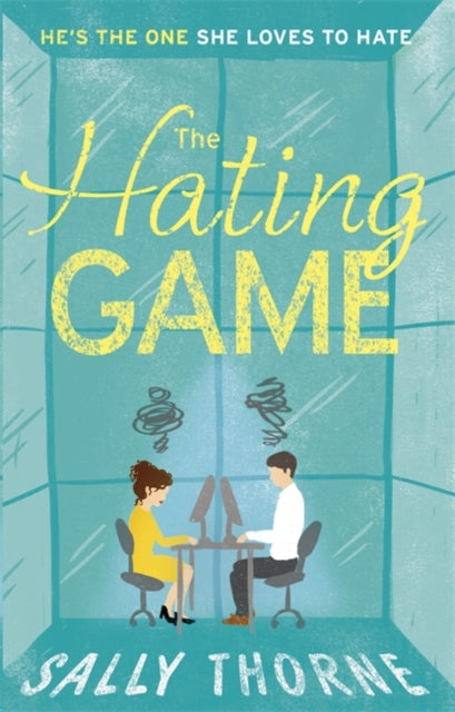 Hating Game - Sally Thorne