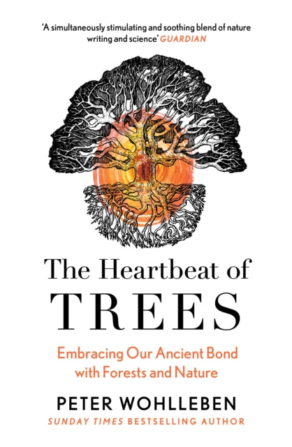 Heartbeat of Trees - Peter Wohlleben