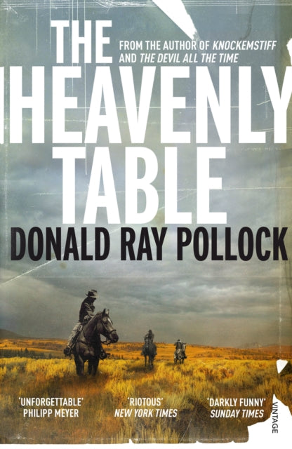Heavenly Table - Donald Ray Pollock