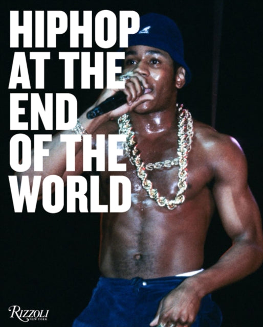 Hip Hop at the End of the World - Ernst Panicciolli (Hardcover)
