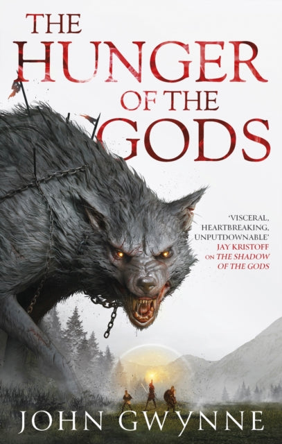 Bloodsworn 2: Hunger of the Gods - John Gwynne