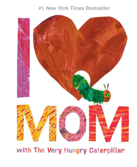 I Love Mom - Eric Carle (Hardcover)