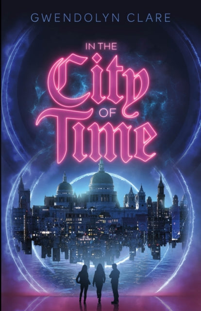 In the City of Time - Gwendolyn Clare (Hardcover)
