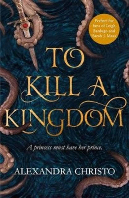 Kill a Kingdom - Alexandra Christo