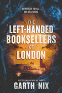 Left-Handed Booksellers of London - Garth Nix