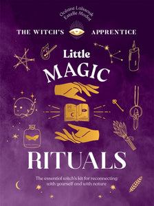 Witch's Apprentice: Little Magic Rituals - Océane Laïssouk (Hardcover)