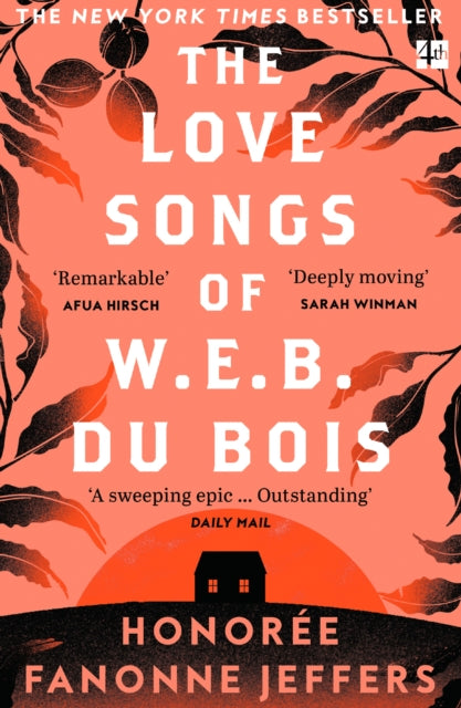 Love Songs of W.E.B. Dubois - Honorée Fanonne Jeffers