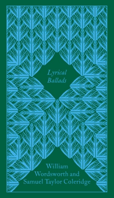 Lyrical Ballads - William Wordsworth & Samuel Taylor Coleridge (Hardcover)