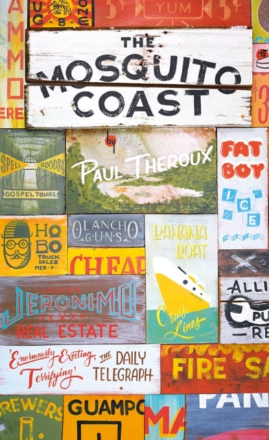 Mosquito Coast - Paul Theroux