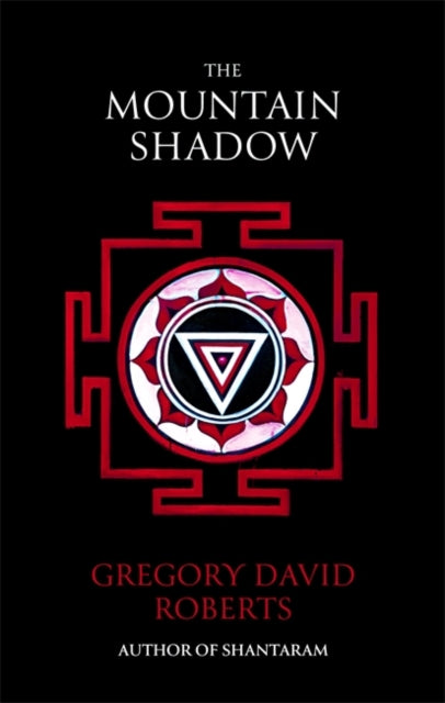 Mountain Shadow -Gregory David Roberts