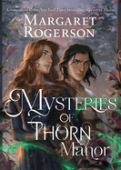 Mysteries of Thorn Manor - Margaret Rogerson (Hardcover)