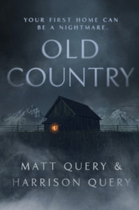 Old Country - Matt & Harrison Query