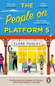 People on Platform 5 - Clare Pooley