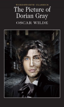 Picture of Dorian Gray  - Oscar Wilde  (Student edition)