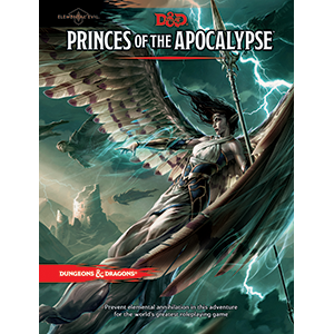 Dungeons & Dragons 5.0 - Princes of the Apocolypse