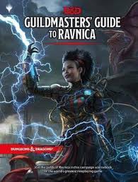 Dungeons & Dragons 5.0 - Guildmasters' Guide to Ravnica
